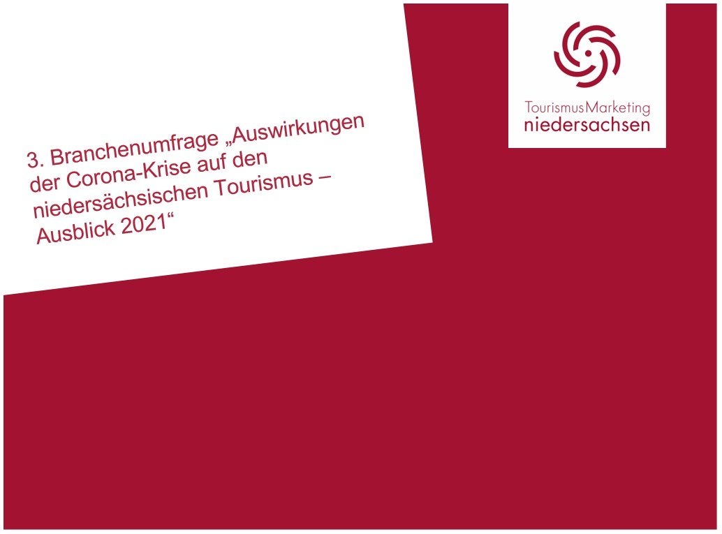 3. Branchenumfrage , © TourismusMarketing Niedersachsen GmbH 3. Branchenumfrage , © TourismusMarketing Niedersachsen GmbH
