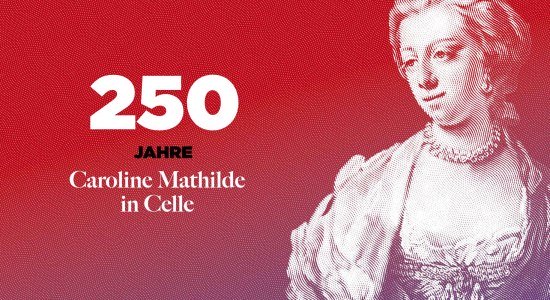 250 Jahre Mathilde, © Stadt Celle 250 Jahre Mathilde, © Stadt Celle