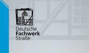 Deutsche Fachwerkstraße, © Deutsche Fachwerkstraße Deutsche Fachwerkstraße, © Deutsche Fachwerkstraße